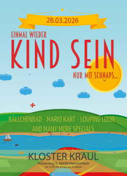 90´s & 2000´s Party-Endlich wieder Kind sein, nur mit Schnaps I Rechnung dient als Eintrittskarte - Kopie