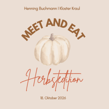 Meet and Eat - Herbstedition 25.10.2026 I Rechnung dient als Eintrittskarte