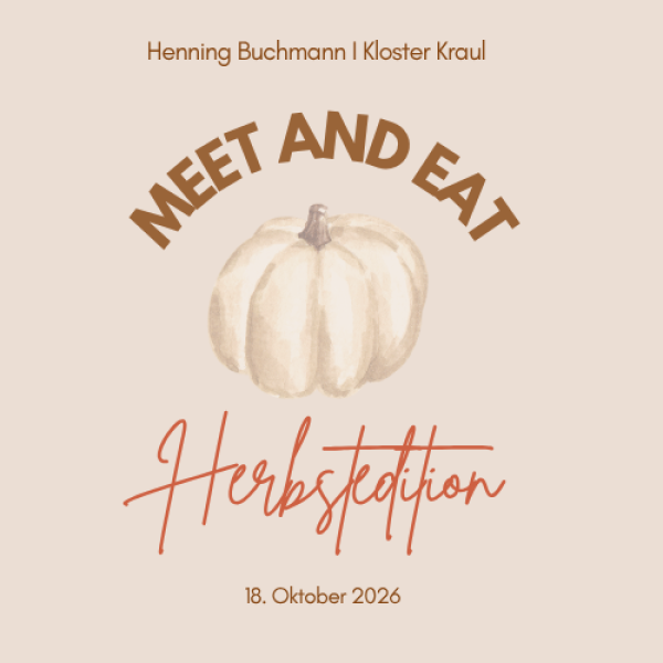 Meet and Eat - Herbstedition 25.10.2026 I Rechnung dient als Eintrittskarte